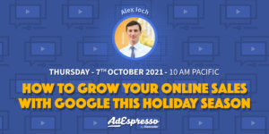 How to Grow Your Online Sales with Google This Holiday Season